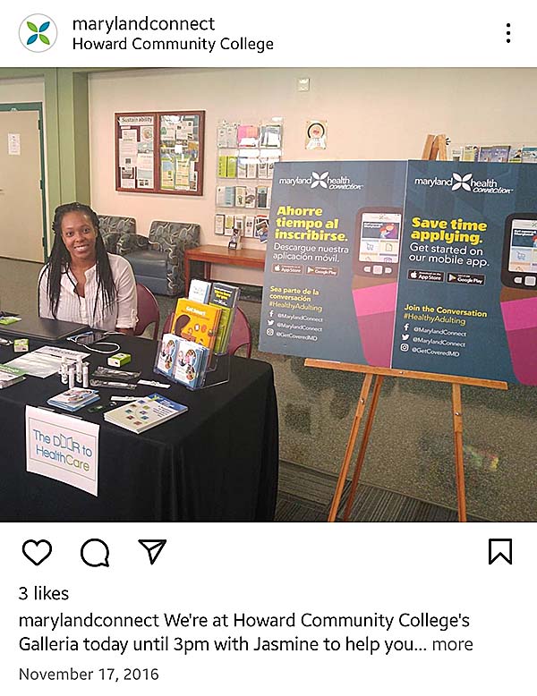 Maryland Health Exchange Instagram - Caption: "We're at Howard Community College's Galleria today until 3pm with Jasmine..."